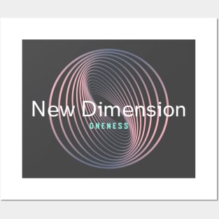 New Dimension Oneness Posters and Art